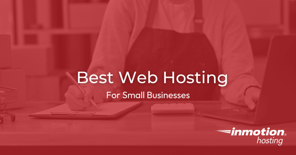 Best Web Hosting Options for Small Businesses