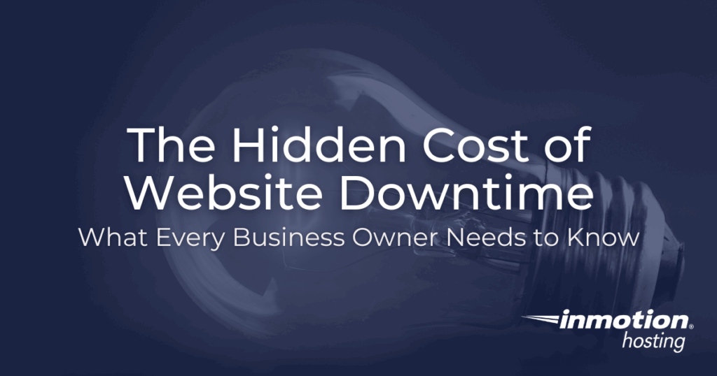 The Hidden Cost of Website Downtime