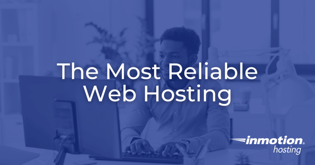 The Most Reliable Web Hosting Providers Compared - Hero Image