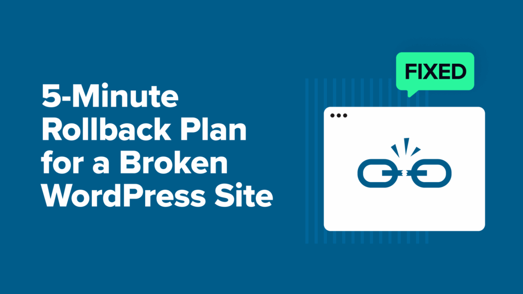 WordPress Update Broke Your Site? See 5-Minute Rollback Plan
