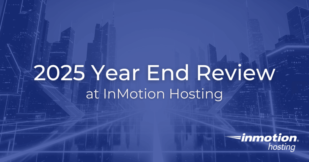 InMotion Hosting 2025 Year in Review Hero Image