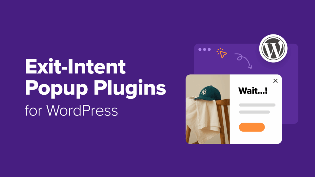 Best Exit-Intent Popup Plugins for WordPress: Tested 9, Recommended 5