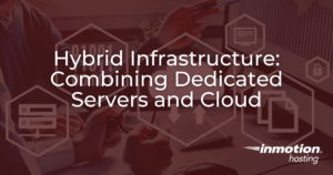 Combining Dedicated Servers and the Cloud