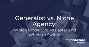 Generalist vs Niche Agency