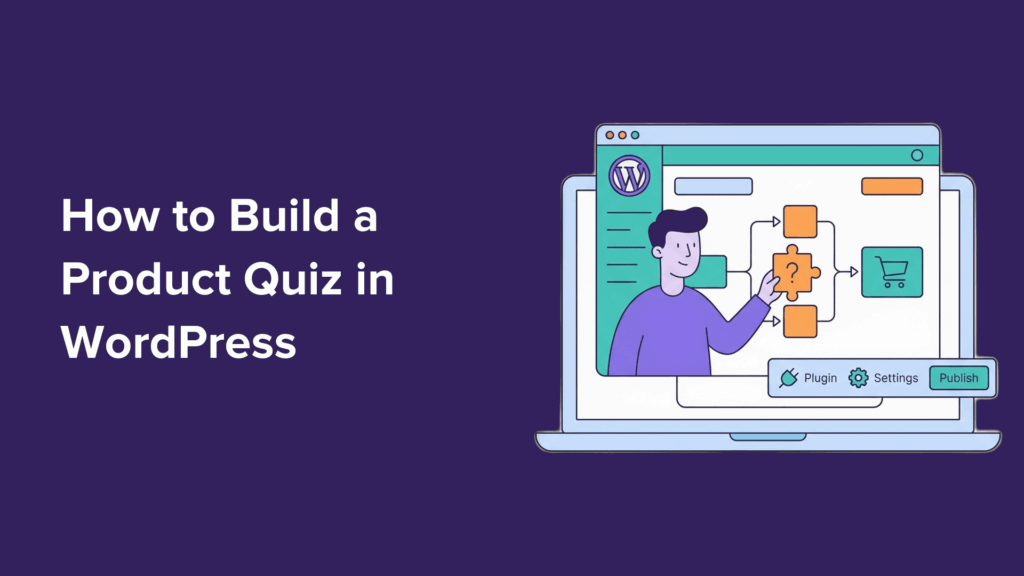 How to Build a Product Quiz in WordPress That Recommends & Converts