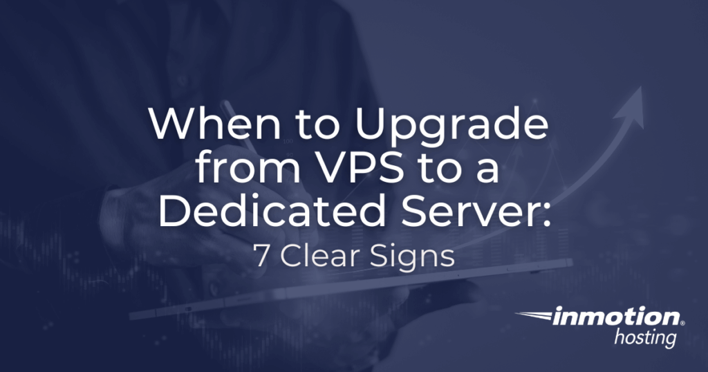 When to Upgrade from VPS to a Dedicated Server: 7 Clear Signs - Hero Image