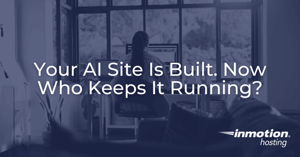 Host Your AI Vibe Coded Site with InMotion Hosting